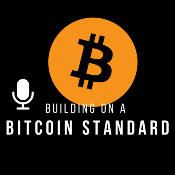 Artwork for Building on a Bitcoin Standard