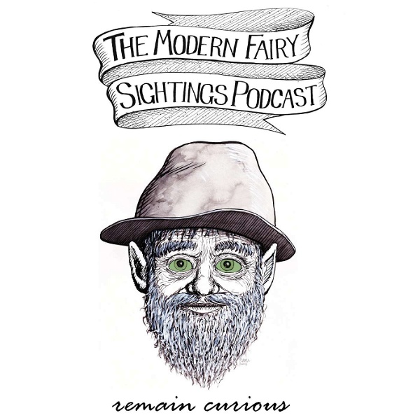 Artwork for The Modern Fairy Sightings Podcast