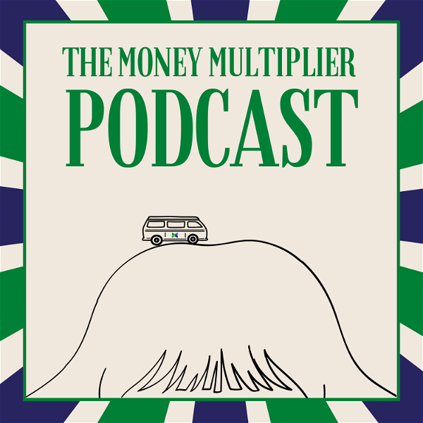Artwork for The Money Multiplier Podcast