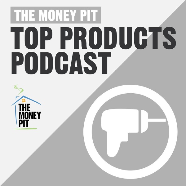 Artwork for The Money Pit Top Products Podcast