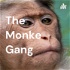 The Monke Gang