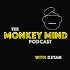 The Monkey Mind Podcast