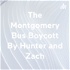 The Montgomery Bus Boycott By Hunter and Zach