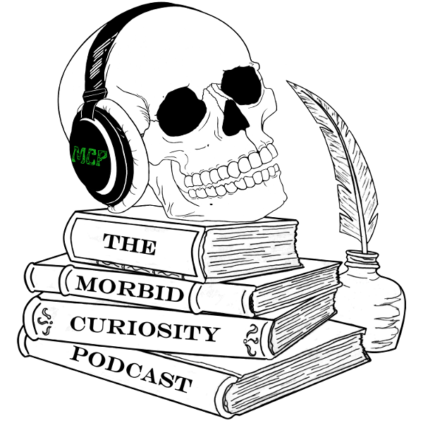 Artwork for The Morbid Curiosity Podcast