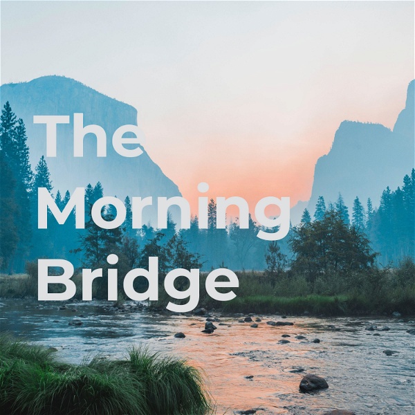 Artwork for The Morning Bridge