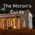 The Moron’s Guide
