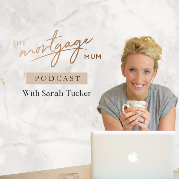 Artwork for The Mortgage Mum Podcast