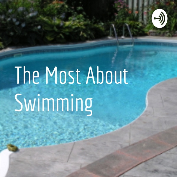 Artwork for The Most About Swimming