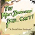 The Most Dangerous Pod... Cast!! ~A DuckTales Podcast~