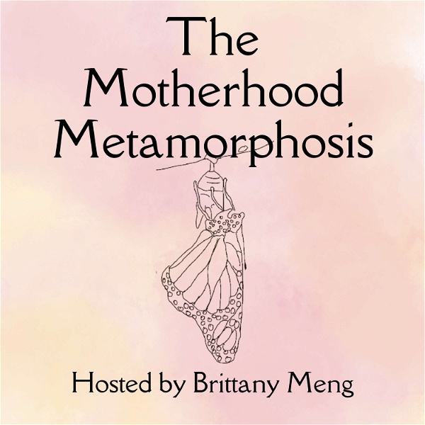 Artwork for The Motherhood Metamorphosis