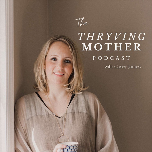Artwork for Thryving Mother Podcast