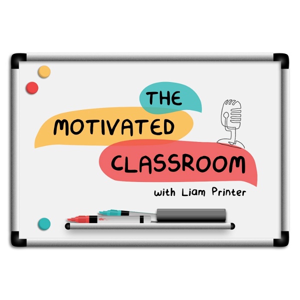 Artwork for The Motivated Classroom