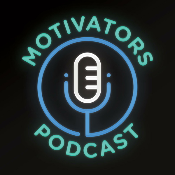 Artwork for The Motivators Podcast
