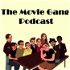 The Movie Gang Podcast