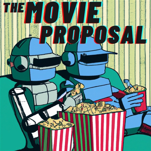 Artwork for The Movie Proposal