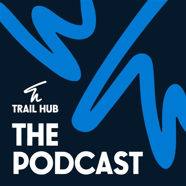 Artwork for Trail Hub The Podcast