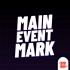 The Main Event Mark