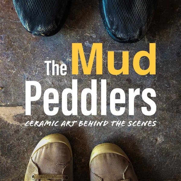 Artwork for The Mud Peddlers: Ceramic Art Behind the Scenes