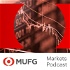 The MUFG Global Markets Podcast