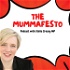 The Mummafesto