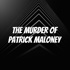 The Murder of Patrick Maloney