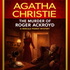 The Murder of Roger Ackroyd: A Classic Crime Novel by Agatha Christie