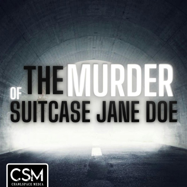 Artwork for The Murder of Suitcase Jane Doe
