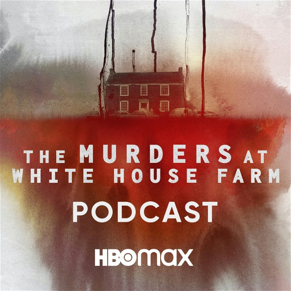 Artwork for The Murders at White House Farm: The Podcast