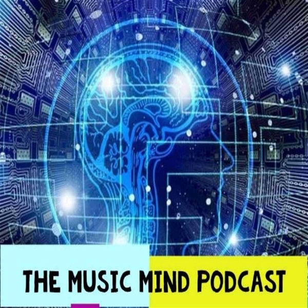 Artwork for The Music Mind Podcast