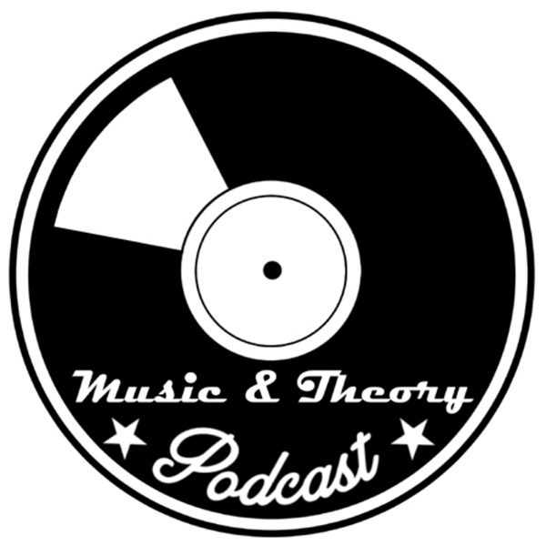 Artwork for The Music & Theory Podcast