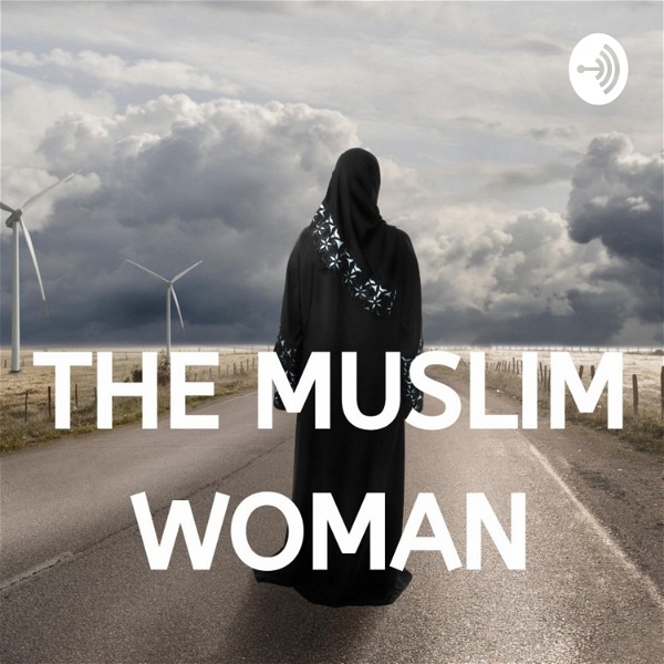 Artwork for The Muslim Woman