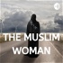 The Muslim Woman