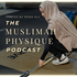 The Muslimah Physique