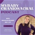 The MyBaby Craniosacral Podcast