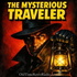 The Mysterious Traveler | Old Time Radio