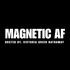MAGENTIC AF
