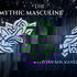 The Mythic Masculine