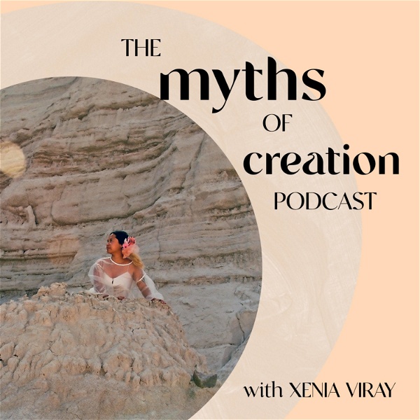 Artwork for The Myths of Creation Podcast