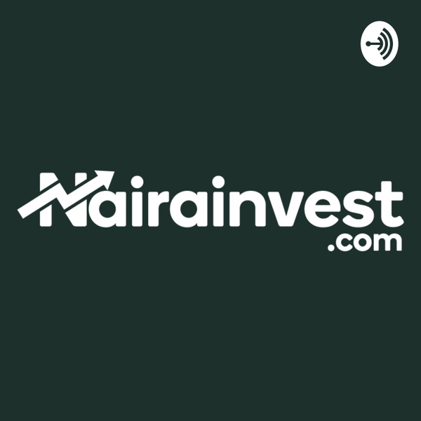 Artwork for The Nairainvest Show