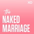 The Naked Marriage with Dave & Ashley Willis