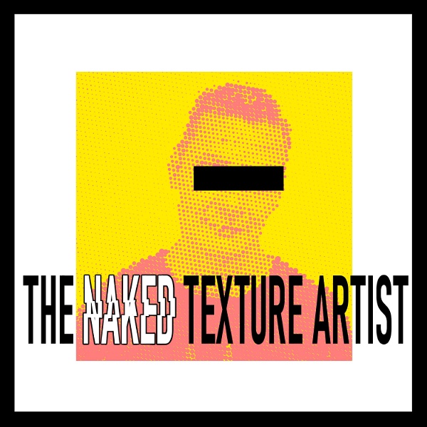 Artwork for The Naked Texture Artist