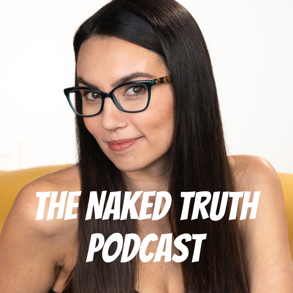 Artwork for The Naked Truth Podcast