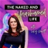 The Naked Unashamed Life
