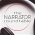 The Narrator Roundtable