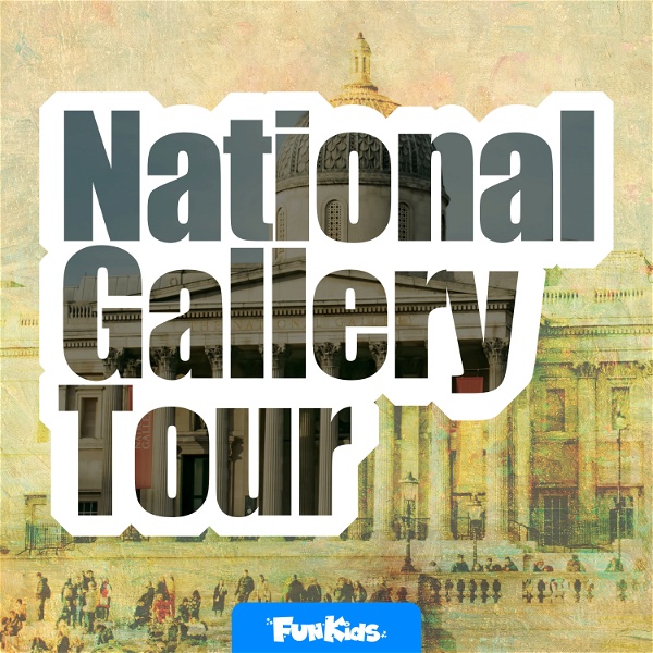 Artwork for The National Gallery Tour for Kids
