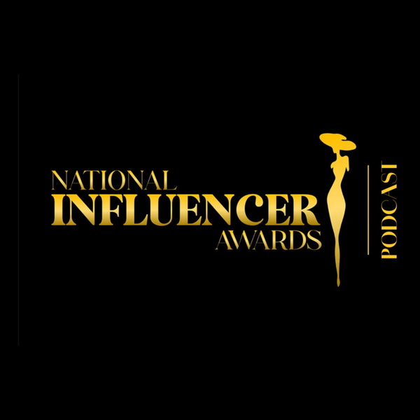 Artwork for The National Influencer Awards Podcast