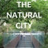The Natural City