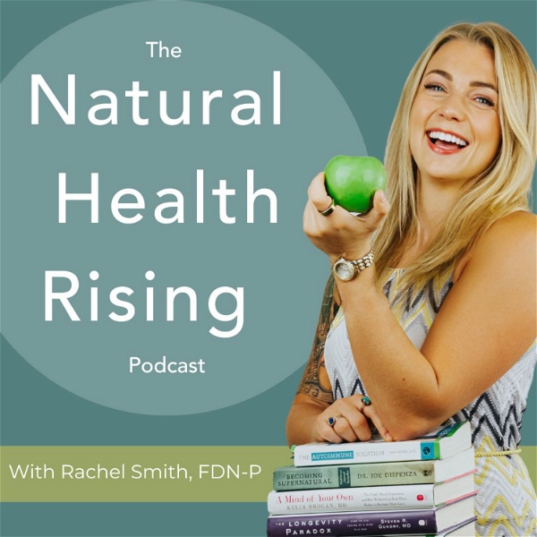 Artwork for The Natural Health Rising Podcast