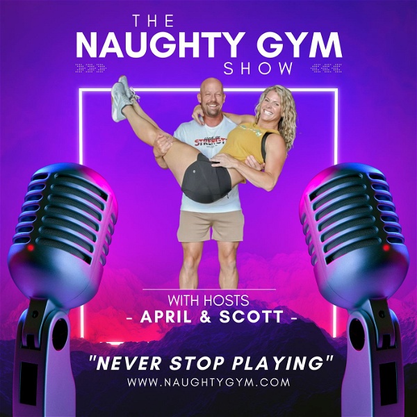Artwork for The NAUGHTY GYM Show
