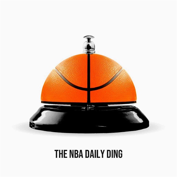 Artwork for The NBA Daily Ding